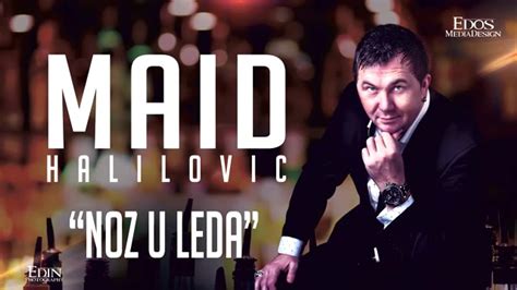 Maid Halilovic Noz U Ledja Videoclip Bg