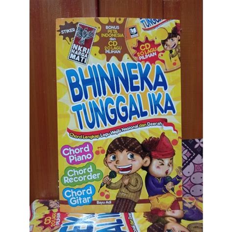 Jual Buku Bhinneka Tunggal Ika Chord Lengkap Lagu Wajib Nasional Dan