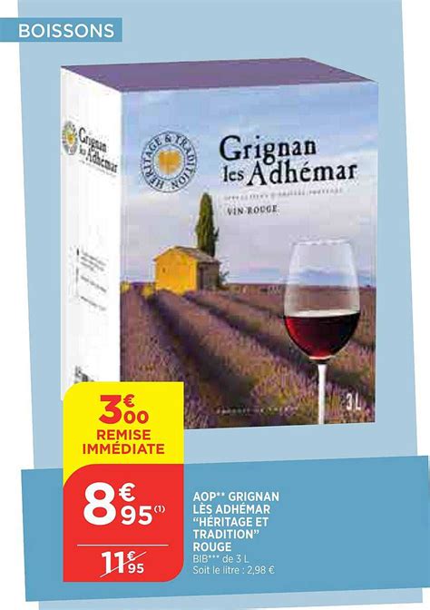 Promo Aop Grignan Les Adh Mar H Ritage Et Tradition Rouge Chez Bi