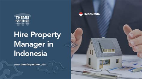 Hiring A Property Manager Themis Partner Indonesia