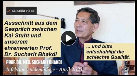 Kai Stuht im Gespräch mit Prof Dr Sucharit Bhakdi YouTube