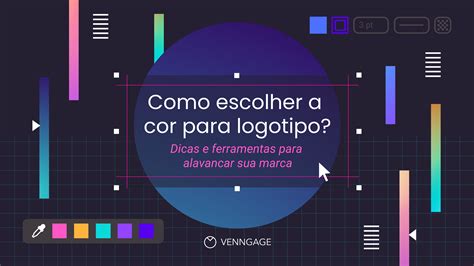 Como Escolher A Cor Para Logotipo Dicas Para Alavancar Sua Marca