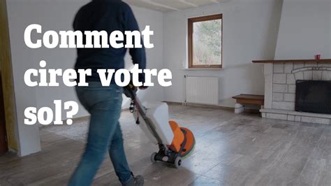 Cirer Un Plancher Comment Cirer Un Plancher Rentsetgo Youtube