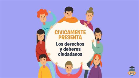 Derechos Y Responsabilidades Ciudadanas Lo Que Debes Saber