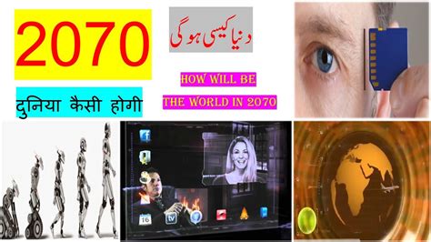 How Will Be The World In 2070 Future World Future Technologies