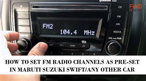 HOW TO SET FM RADIO CHANNELS AS PRE SET IN MARUTI SUZUKI SWIFT ANY CAR