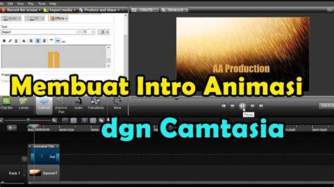 Cara Membuat Intro Video Berbentuk Animasi Dengan Camtasia Bagian