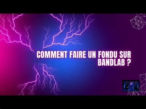 Comment Faire Un Fondu Sur Bandlab Astuce 2 YouTube