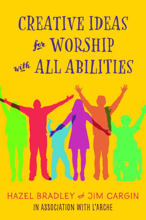 Creative Ideas For Worship With All Abilities