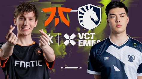 Fnatic Vs Team Liquid Vct Emea Stage Predictions Where To