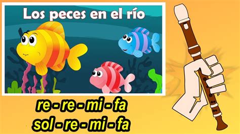 Los Peces En El Río 🌟 Flauta Dulce Notas 👉 FÁcil Youtube