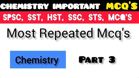 Chemistry Most Important MCQs Chemistry Mcqs Preparation For SPSC