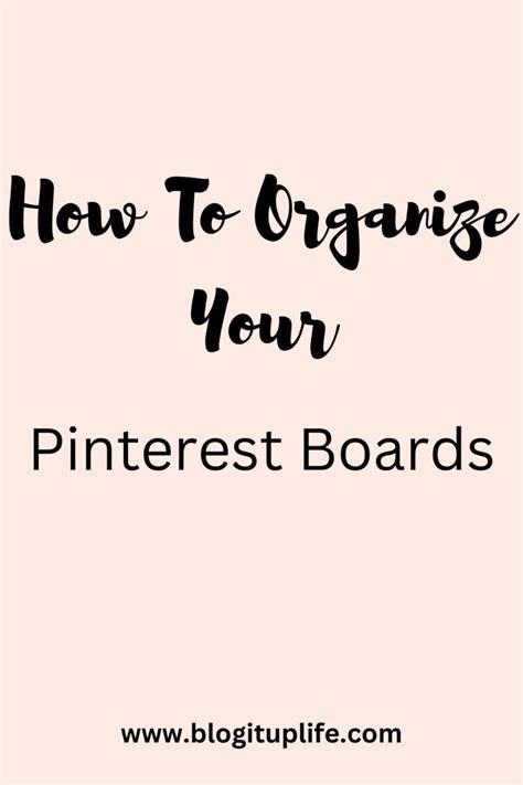 How To Organize Your Pinterest Boards In Pinterest Board Names