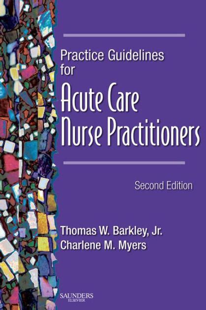 Practice Guidelines for Acute Care Nurse Practitioners / Edition 2 by ...