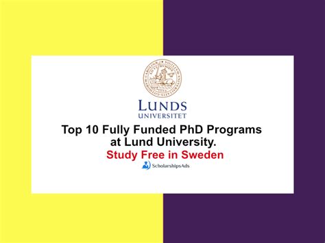 Top 10 Fully Funded PhD Programs At Lund University Study In Sweden