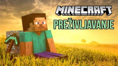 Minecraft Prezivljavanje Ep Youtube