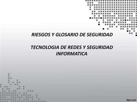 Riesgos Y Glosario PPT