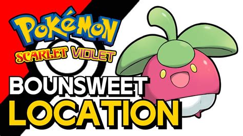 Pokemon Scarlet And Violet Bounsweet Location Youtube