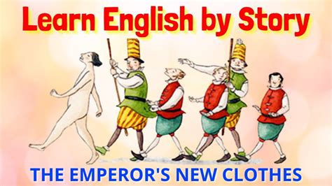 Learn English By Story The Emperor S New Clothes Andersen S Fairy Tales Hans Christian