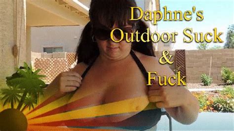 Daphne S Outdoor Suck And Fuck Daphne West Clips Sale