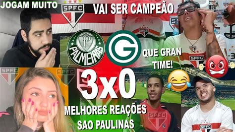 MELHORES REAÇÕES DOS SÃO PAULINOS AO PALMEIRAS 3X0 GOIÁS REACT DOS