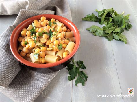 Pasta E Ceci Alla Toscana L Appetitosa Ricetta Tradizionale