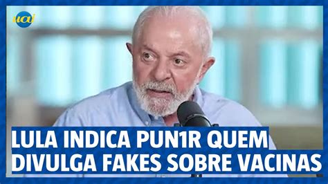 Lula indica cr1minalizar quem espalha fake news sobre vacinas após