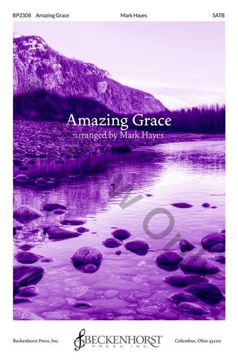 Amazing Grace Satb Arr Mark Hayes J W Pepper Sheet Music