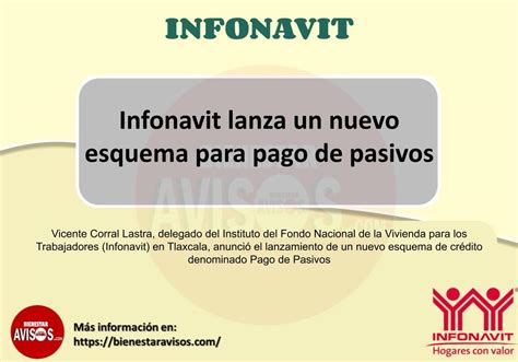 Infonavit Lanza Un Nuevo Esquema Para Pago De Pasivos