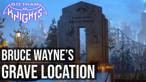 Bruce Waynes Grave Location Gotham Knights Youtube