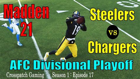 Madden 21 Pittsburgh Steelers Franchise Steelers Vs Chargers Afc