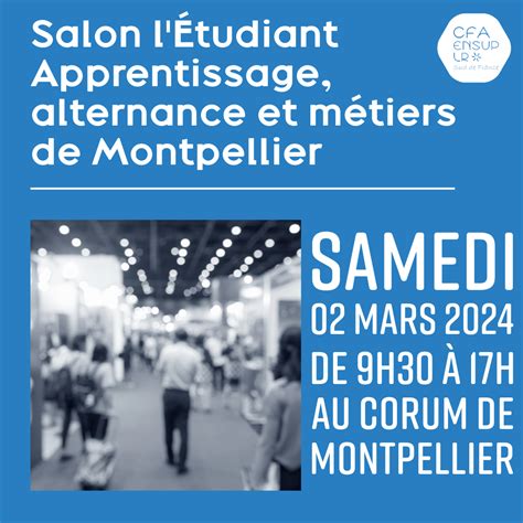 Salon L Tudiant Apprentissage Alternance Et M Tiers De Montpellier