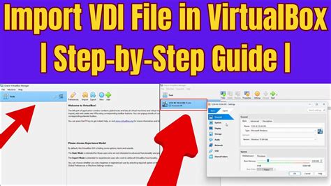 How To Import Vdi File In Virtualbox Step By Step Guide Youtube