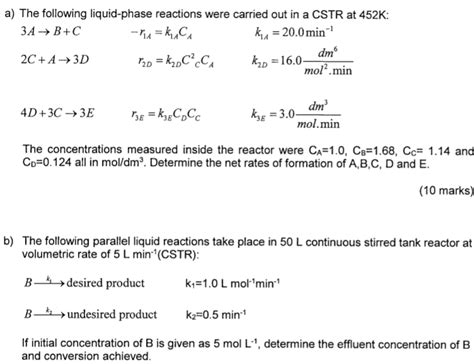 Solved A The Following Liquid Phase Reactions Were Carried Chegg