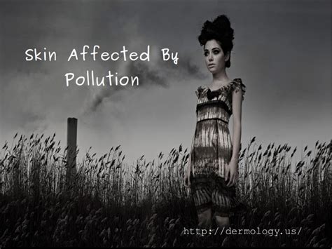 Tips On Fixing Skin Affected By Pollution