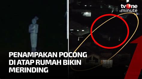 Merinding Penampakan Pocong Terbang Di Atap Rumah Warganet Pocong