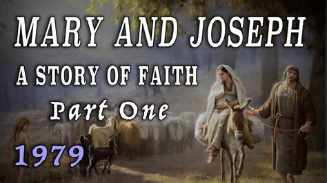 Mary And Joseph A Story Of Faith Part 1 1979 Youtube