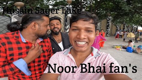 Hyderabad Comedy Noor Bhai Fan S Ntrvlog Tank Bund Hyderabad