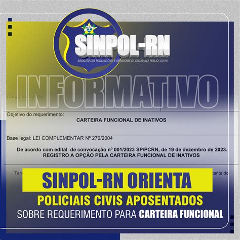 Sinpol Rn Orienta Policiais Civis Aposentados Sobre Requerimento Para