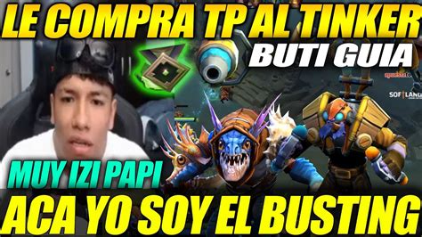 Modo Busting Buti Saca Su Tinker Hace Kill En Heraldo Contra Un