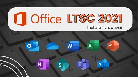 Como Instalar Y Activar Office LTSC 2021 YouTube