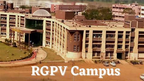 Rgpv Bhopal Rgpv Bhopal Campus Uit Rgpv Bhopal Youtube