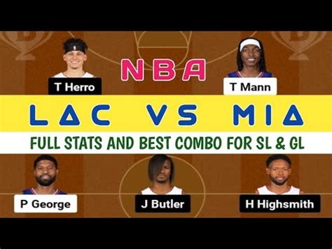 LAC VS MIA Dream 11 Team LAC VS MIA Dream 11 Pridiction NBA Team