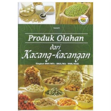 Jual Buku Bacaan Pengetahuan Produk Olahan Dari Kacang Kacangan