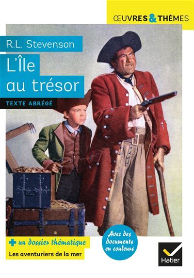 L Île Au Trésor Suivi d un groupement thématique Les aventuriers de