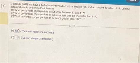 Solved Scores Of An IQ Test Have A Bell Shaped Distribution Chegg