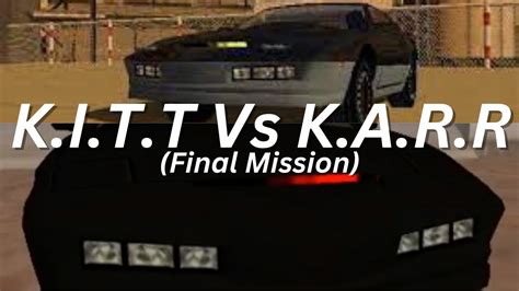 KITT VS KARR Mission 11 The Finale Knight Rider The Game 2