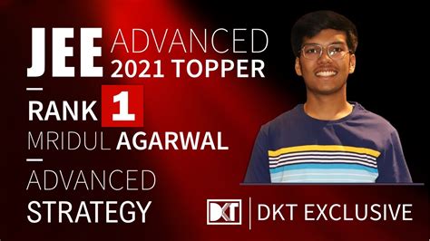 Rank Jee Advanced Mridul Agarwal S Strategy