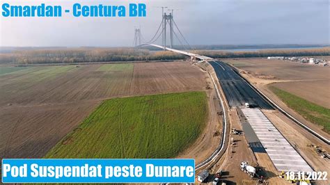 Pod Suspendat Dunare Ep Smardan Dn Pod Centura Braila Dn B