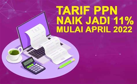 Ppn Mulai Berlaku Ini Barang Jasa Yang Dapat Pembebasan